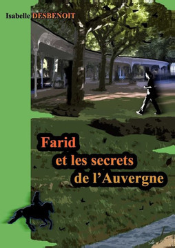 Farid et les secrets de l'Auvergne Farid et les secrets de l'Auvergne