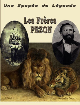 Une ?pop?e de l?gende II: Les Fr?res Pezon