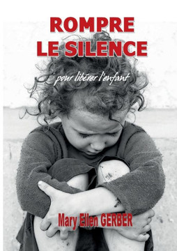 Rompre le Silence pour Lib?rer l'Enfant