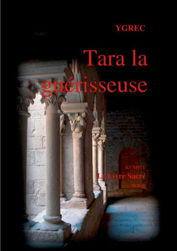 Tara la gu?risseuse: Kumpiy le livre sacr?