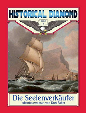 Die Seelenverkäufer: Abenteuerroman (German Edition)