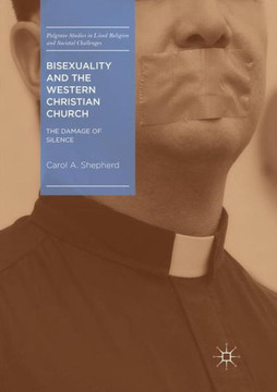 Bisexuality and the Western Christian Church: The Damage of Silence