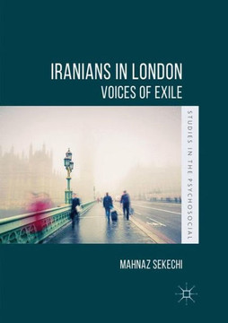 Iranians in London: Voices of Exile Iranians in London: Voices of Exile
