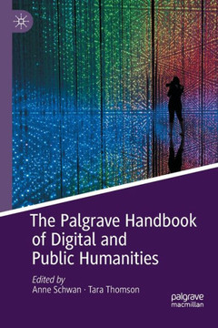 The Palgrave Handbook of Digital and Public Humanities