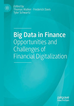 Big Data in Finance: Opportunities and Challenges of Financial Digitalization