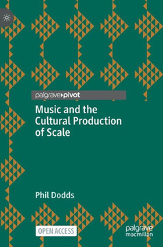 Music and the Cultural Production of Scale