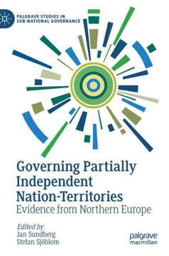 Governing Partially Independent Nation-Territories: Evidence from Northern Europe