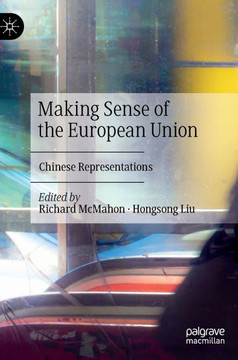 Making Sense of the European Union: Chinese Representations