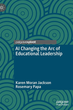 AI Changing the Arc of Educational Leadership
