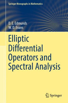 Elliptic Differential Operators and Spectral Analysis Elliptic Differential Operators and Spectral Analysis