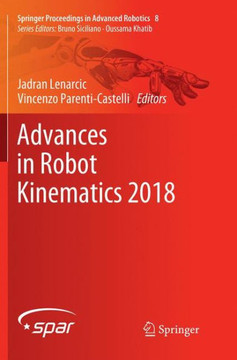 Advances in Robot Kinematics 2018