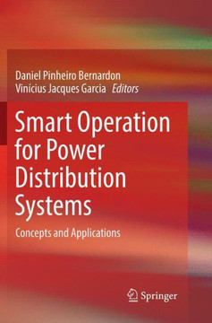 Smart Operation for Power Distribution Systems: Concepts and Applications