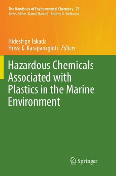 Hazardous Chemicals Associated with Plastics in the Marine Environment Hazardous Chemicals Associated with Plastics in the Marine Environment