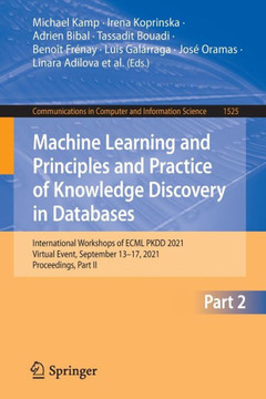 Machine Learning and Principles and Practice of Knowledge Discovery in Databases: International Workshops of Ecml Pkdd 2021, Virtual Event, September