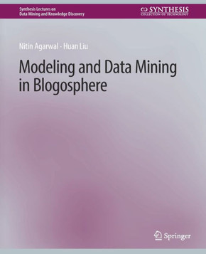 Modeling and Data Mining in Blogosphere
