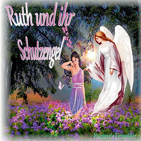 Ruth Und Ihr Schutzengel (German Edition) Ruth Und Ihr Schutzengel (German Edition)