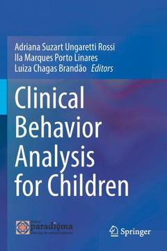 Clinical Behavior Analysis for Children Clinical Behavior Analysis for Children