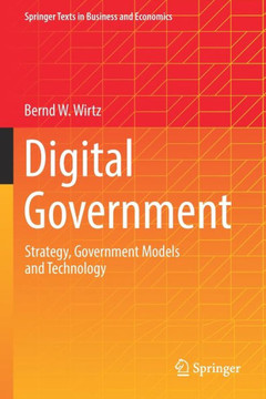 Digital Government: Strategy, Government Models and Technology Digital Government: Strategy, Government Models and Technology