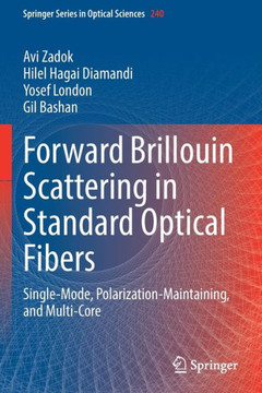 Forward Brillouin Scattering in Standard Optical Fibers: Single-Mode, Polarization-Maintaining, and Multi-Core