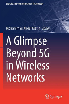 A Glimpse Beyond 5g in Wireless Networks