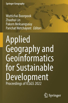 Applied Geography and Geoinformatics for Sustainable Development: Proceedings of Icggs 2022