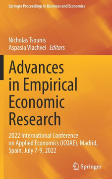 Advances in Empirical Economic Research: 2022 International Conference on Applied Economics (Icoae), Madrid, Spain, July 7-9, 2022