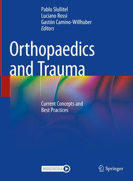Orthopaedics and Trauma: Current Concepts and Best Practices