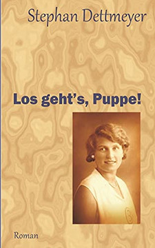 Los Geht'S, Puppe!: Roman Fã¼R Ein Muscial (German Edition)