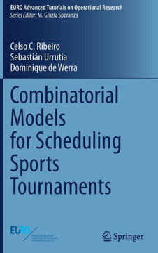 Combinatorial Models for Scheduling Sports Tournaments