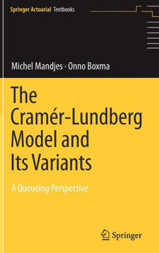 The Cram?r-Lundberg Model and Its Variants: A Queueing Perspective
