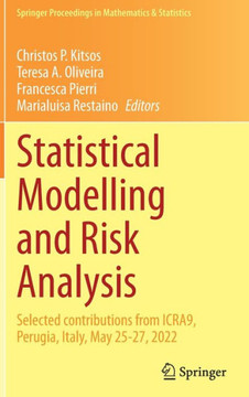 Statistical Modelling and Risk Analysis: Selected Contributions from Icra9, Perugia, Italy, May 25-27, 2022