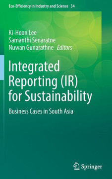 Integrated Reporting (Ir) for Sustainability: Business Cases in South Asia
