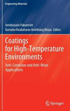 Coatings for High-Temperature Environments: Anti-Corrosion and Anti-Wear Applications