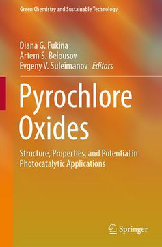 Pyrochlore Oxides: Structure, Properties, and Potential in Photocatalytic Applications