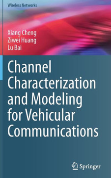 Channel Characterization and Modeling for Vehicular Communications