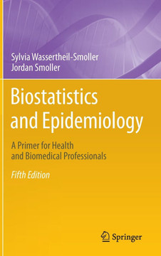 Biostatistics and Epidemiology: A Primer for Health and Biomedical Professionals
