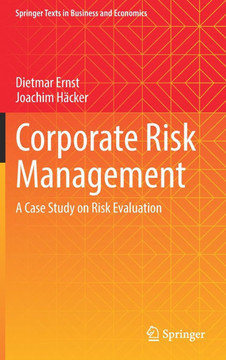 Corporate Risk Management: A Case Study on Risk Evaluation