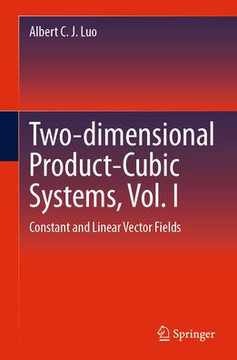 Two-Dimensional Product-Cubic Systems, Vol. I: Constant and Linear Vector Fields