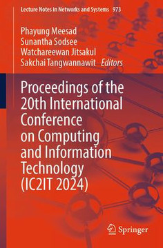 Proceedings of the 20th International Conference on Computing and Information Technology (Ic2it 2024)