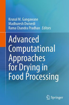 Advanced Computational Approaches for Drying in Food Processing Advanced Computational Approaches for Drying in Food Processing