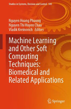 Machine Learning and Other Soft Computing Techniques: Biomedical and Related Applications