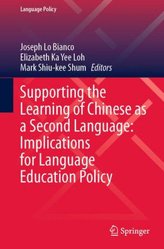 Supporting the Learning of Chinese as a Second Language: Implications for Language Education Policy