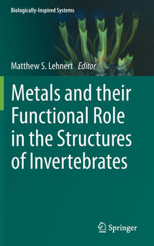 Metals and Their Functional Role in the Structures of Invertebrates