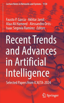 Recent Trends and Advances in Artificial Intelligence: Selected Papers from Icaeta-2024