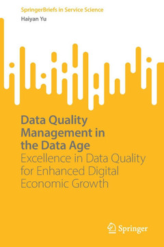 Data Quality Management in the Data Age: Excellence in Data Quality for Enhanced Digital Economic Growth