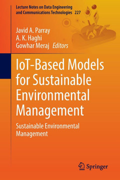 Iot-Based Models for Sustainable Environmental Management: Sustainable Environmental Management