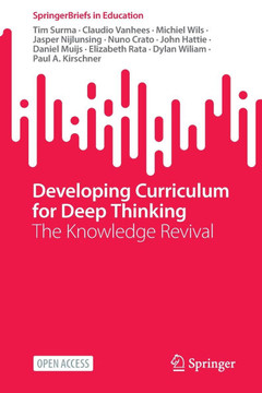 Developing Curriculum for Deep Thinking: The Knowledge Revival