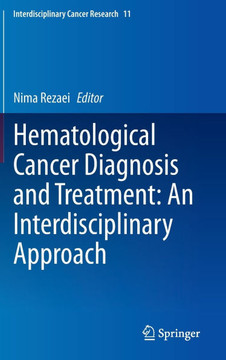 Hematological Cancer Diagnosis and Treatment: An Interdisciplinary Approach