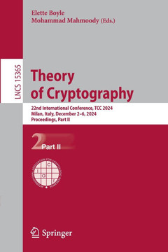 Theory of Cryptography: 22nd International Conference, Tcc 2024, Milan, Italy, December 2-6, 2024, Proceedings, Part II