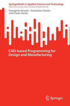 Cad-Based Programming for Design and Manufacturing